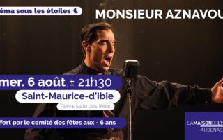 Cinéma sous les étoiles avec "Monsieur Aznavour" à Saint-Maurice-d'Ibie