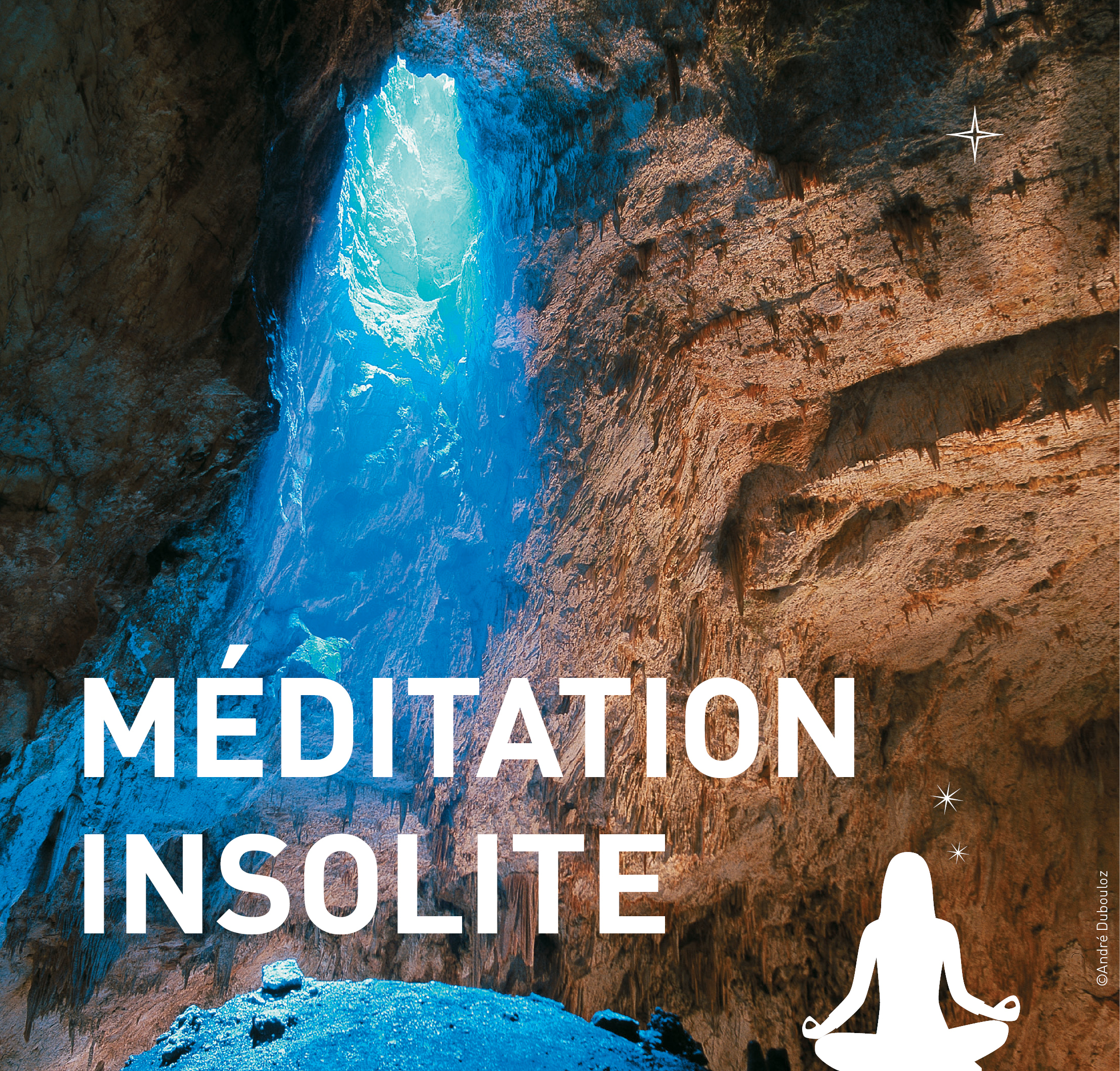 Méditation Aven d'Orgnac