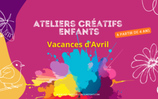 Ateliers Créatifs Enfants - Vacances d'Avril_Villeneuve-de-Berg
