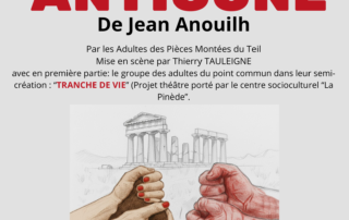 "Antigone" Théâtre avec les pièces montées à Villeneuve-de-Berg