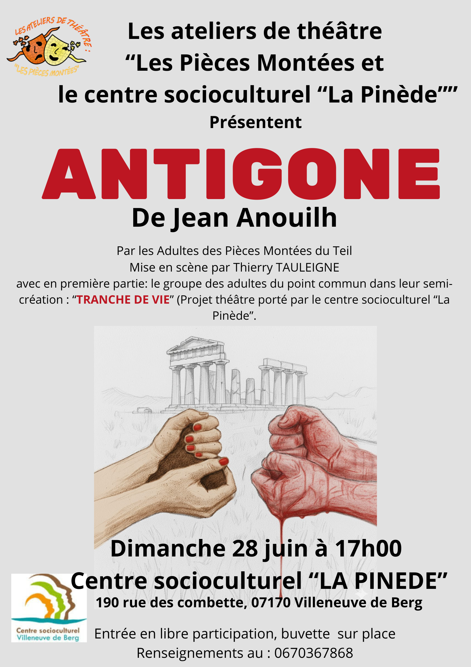 "Antigone" Théâtre avec les pièces montées à Villeneuve-de-Berg