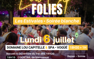 Lou Cap’ Folies – Les Estivales, Soirée Blanche