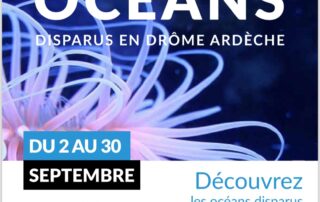Exposition Océans disparus en Drôme Ardèche