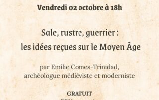 Conférence gratuite « Sale, rustre, guerrier : les idées reçues sur le Moyen Âge »