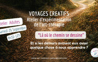 Where the path unfolds - Art therapy experimentation workshop_Villeneuve-de-Berg
