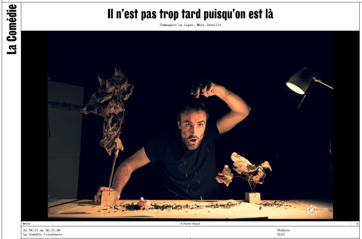 Spectacle de la Comédie itinérante de Valence "Il n’est pas trop tard puisqu’on est là" au Domaine du Pradel (Mirabel)