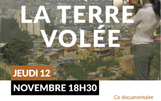 Projection du documentaire "Chronique de la terre volée" à Villeneuve-de-Berg