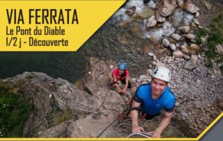 Via Ferrata – Le Pont du Diable – 1/2 journée famille avec le BMAM Via Ferrata – Le Pont du Diable – 1/2 journée famille avec le BMAM